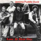 Jemima Puddle-Duck - Love At First Fire